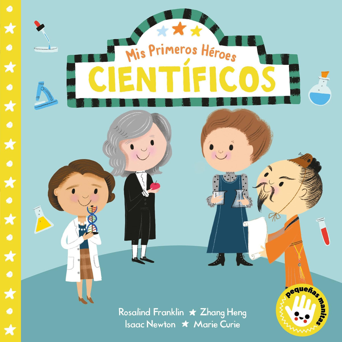 Mis primeros héroes: Científicos