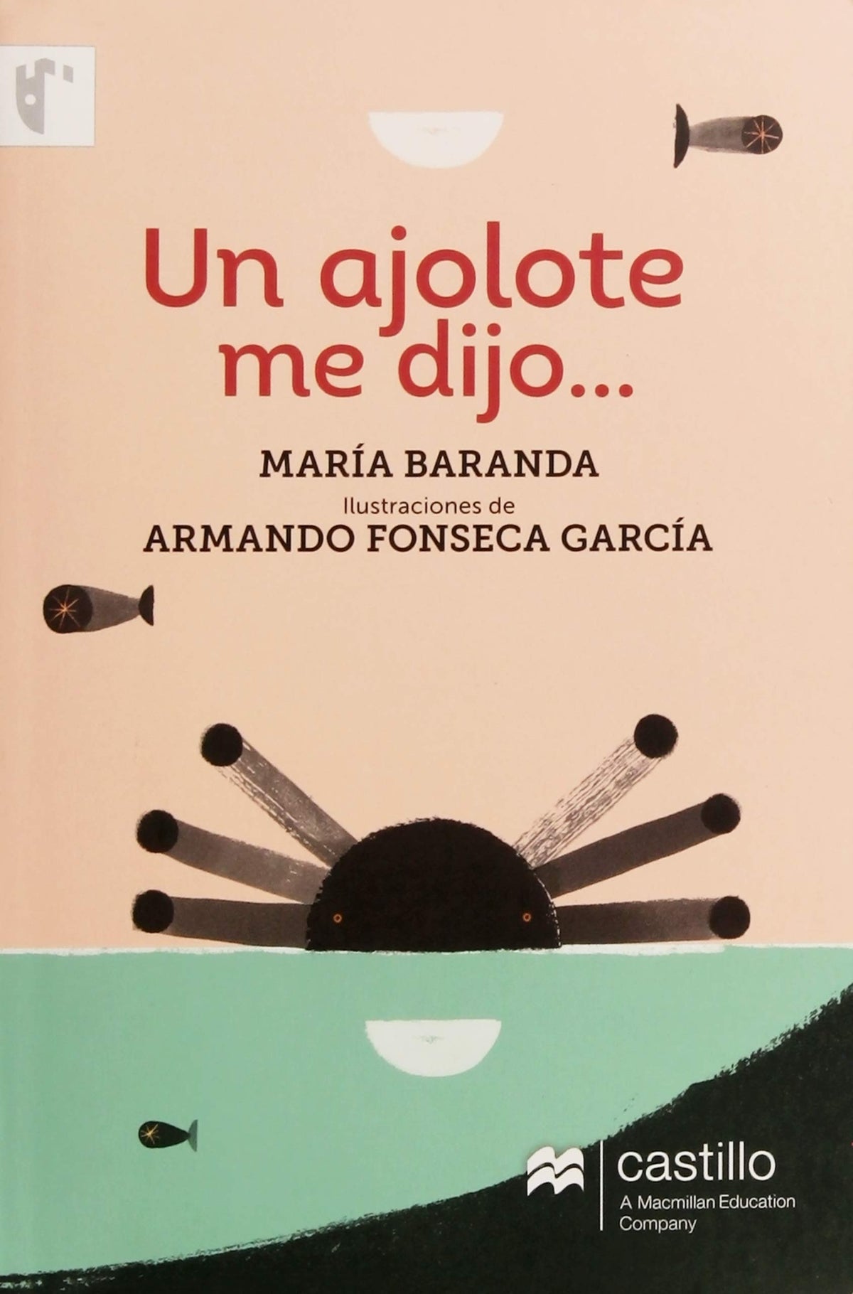 Un ajolote me dijo