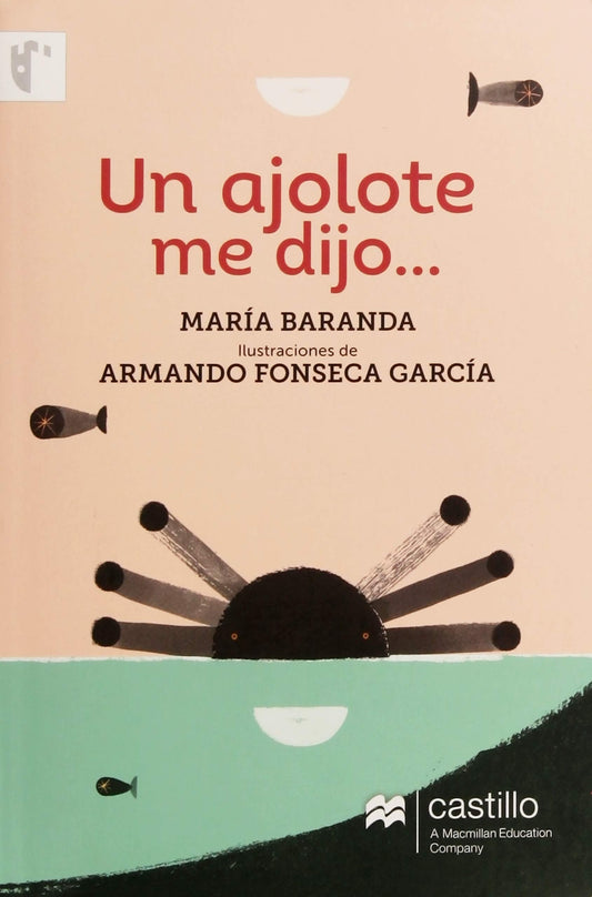 Un ajolote me dijo