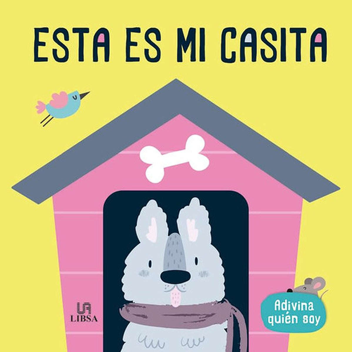 Esta es mi Casita
