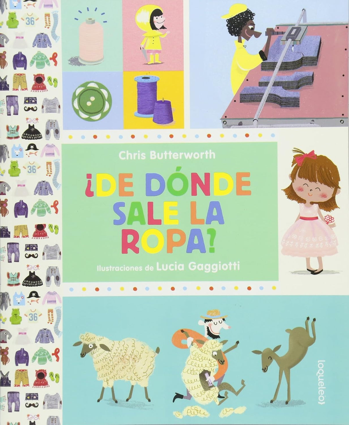 ¿De dónde sale la ropa?