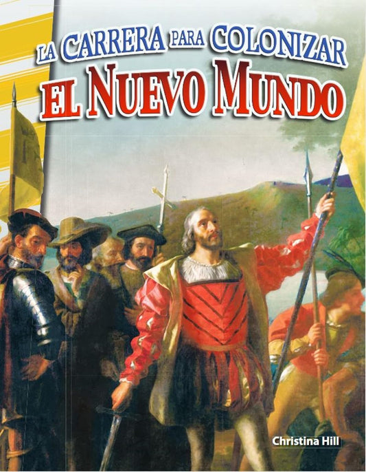 La carrera para colonizar el Nuevo Mundo
