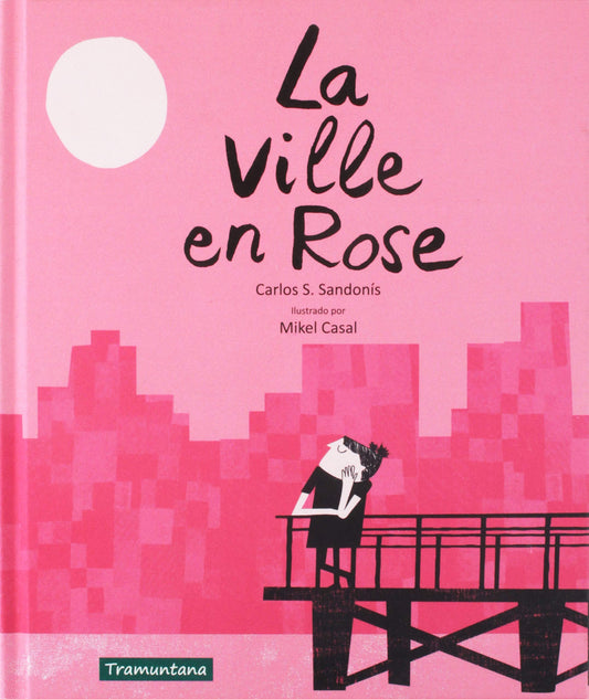 La Ville en Rose