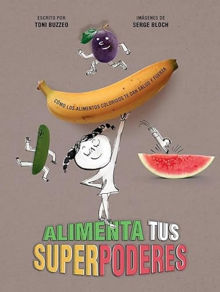 Alimenta tus superpoderes