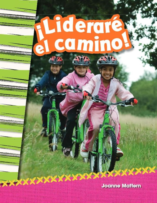 ¡Lideraré el camino!