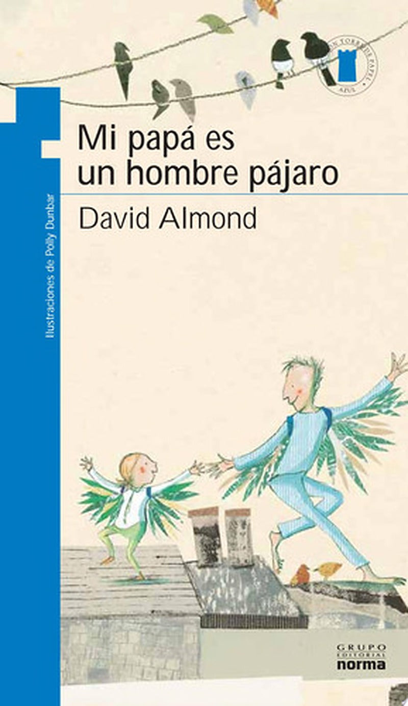 Mi papa es un hombre pajaro