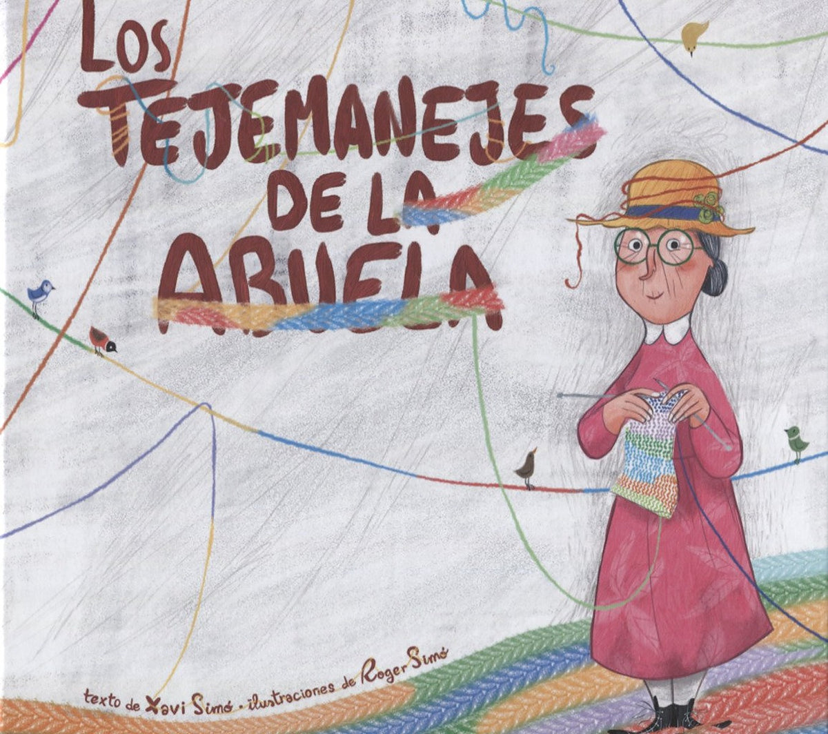 Los Tejemanejes de la Abuela