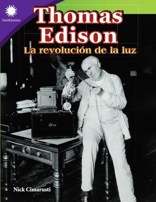 Thomas Edison: la revolución de la luz