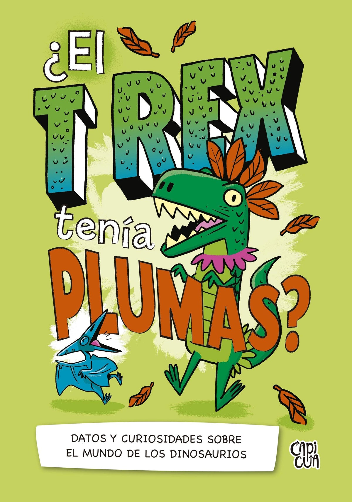 El t rex tenía plumas?