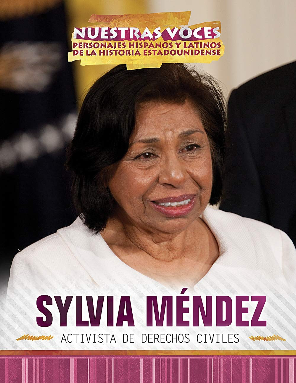 Sylvia Méndez: activista de derechos civiles (Civil Rights Activist)
