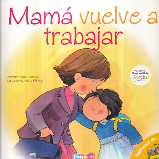 Mamá vuelve a trabajar