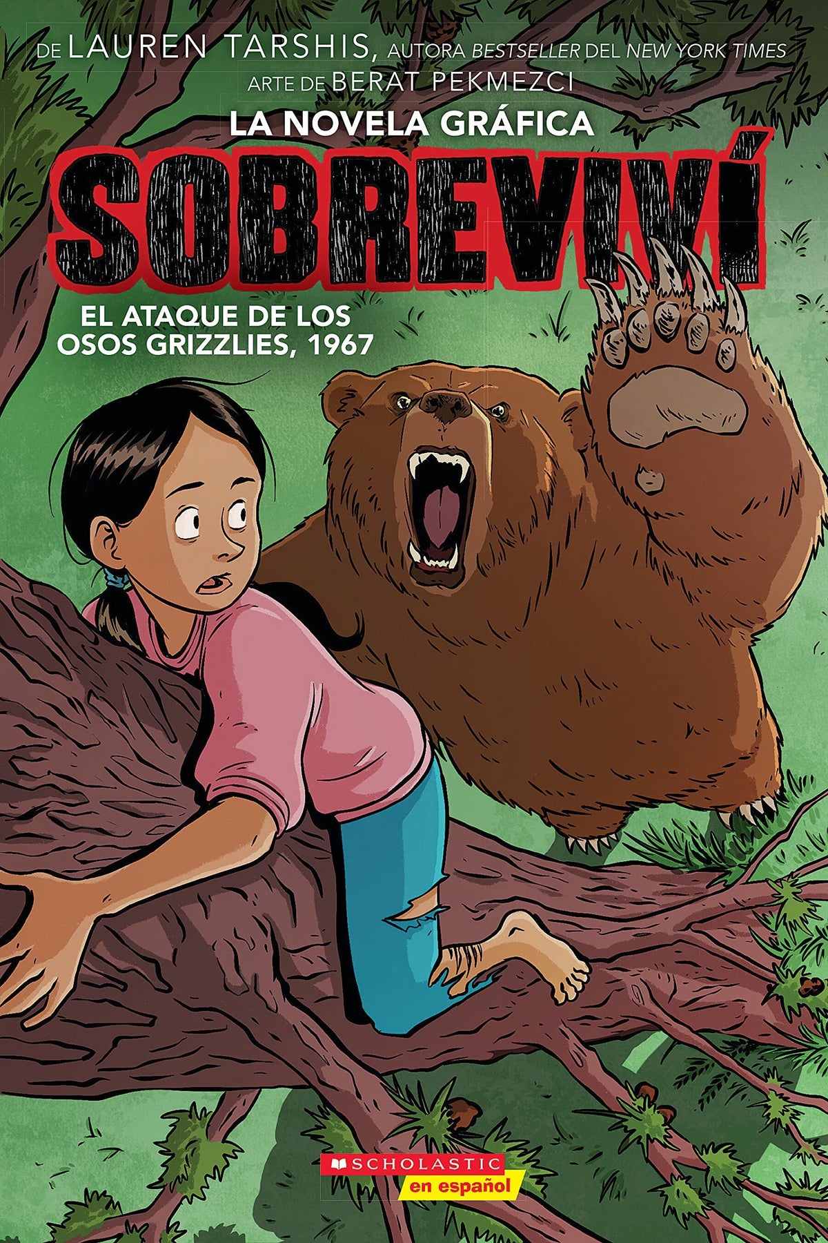 Sobreviví el ataque de los osos grizzlies, 1967 (Graphix) (I Survived the Attack of the Grizzlies, 1