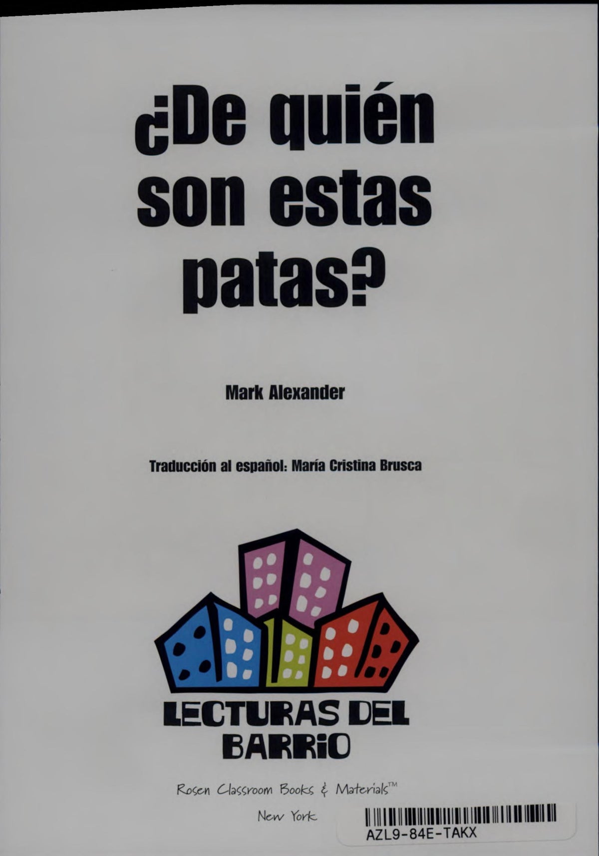 ¿De quién son estas patas? (Whose Toes Are Those?)