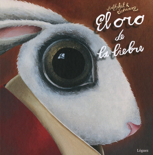 El oro de la liebre