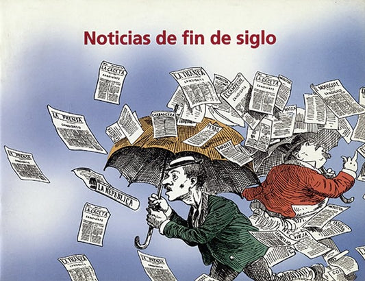 Noticias de fin de siglo