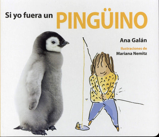 Si Yo Fuera un Pingüino