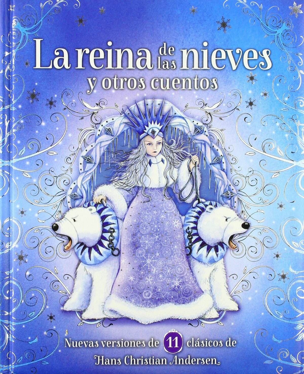 La reina de las nieves y otros cuentos