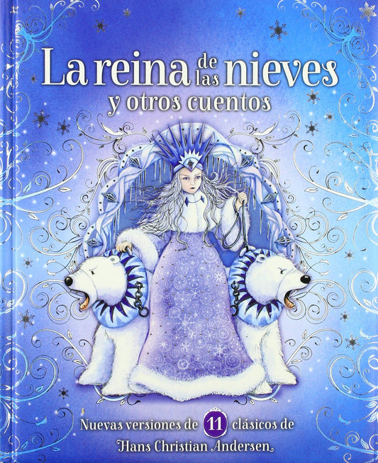 La reina de las nieves y otros cuentos