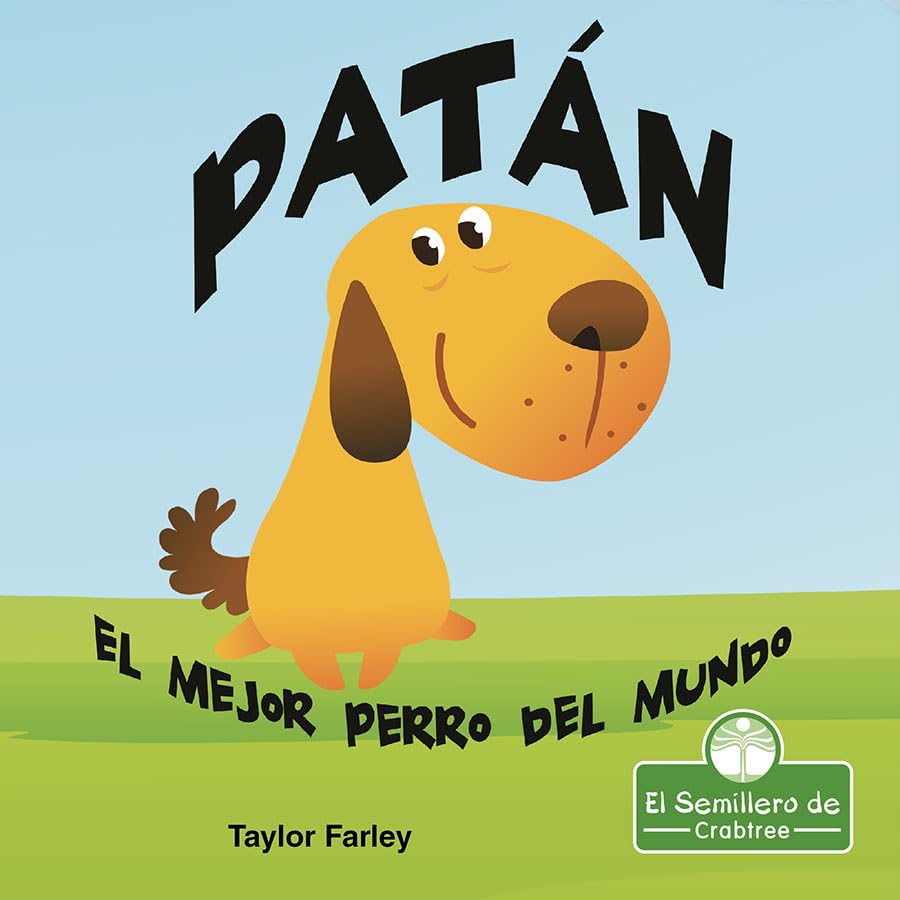 Patán. El mejor perro del mundo