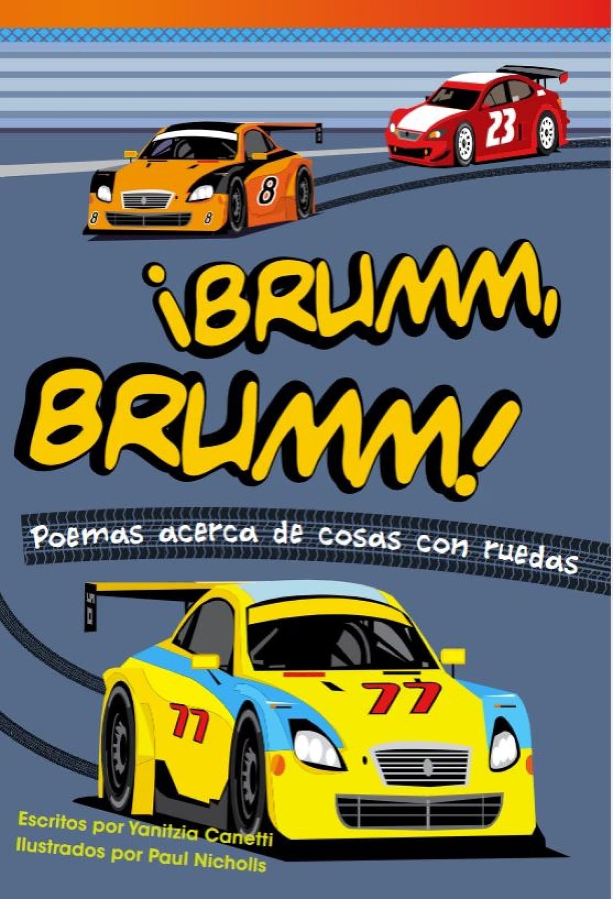 ¡Brumm, brumm! Poemas acerca de cosas con ruedas