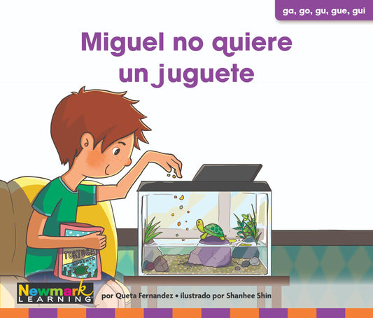 Miguel no quiere un juguete