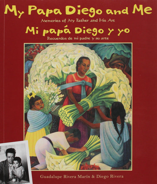 My Papa Diego and Me/Mi Papa D