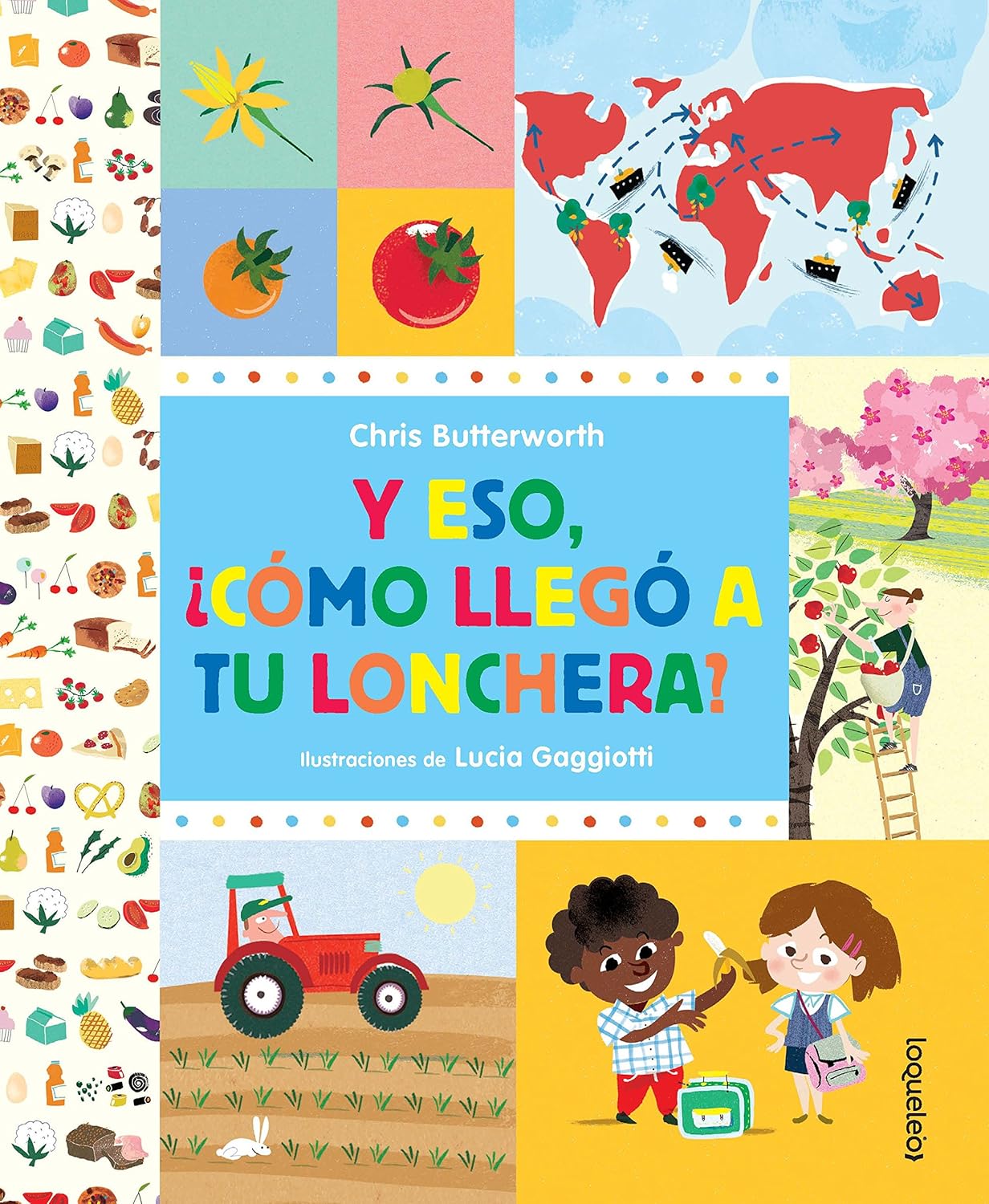 Y eso, ¿cómo llegó a tu lonchera?