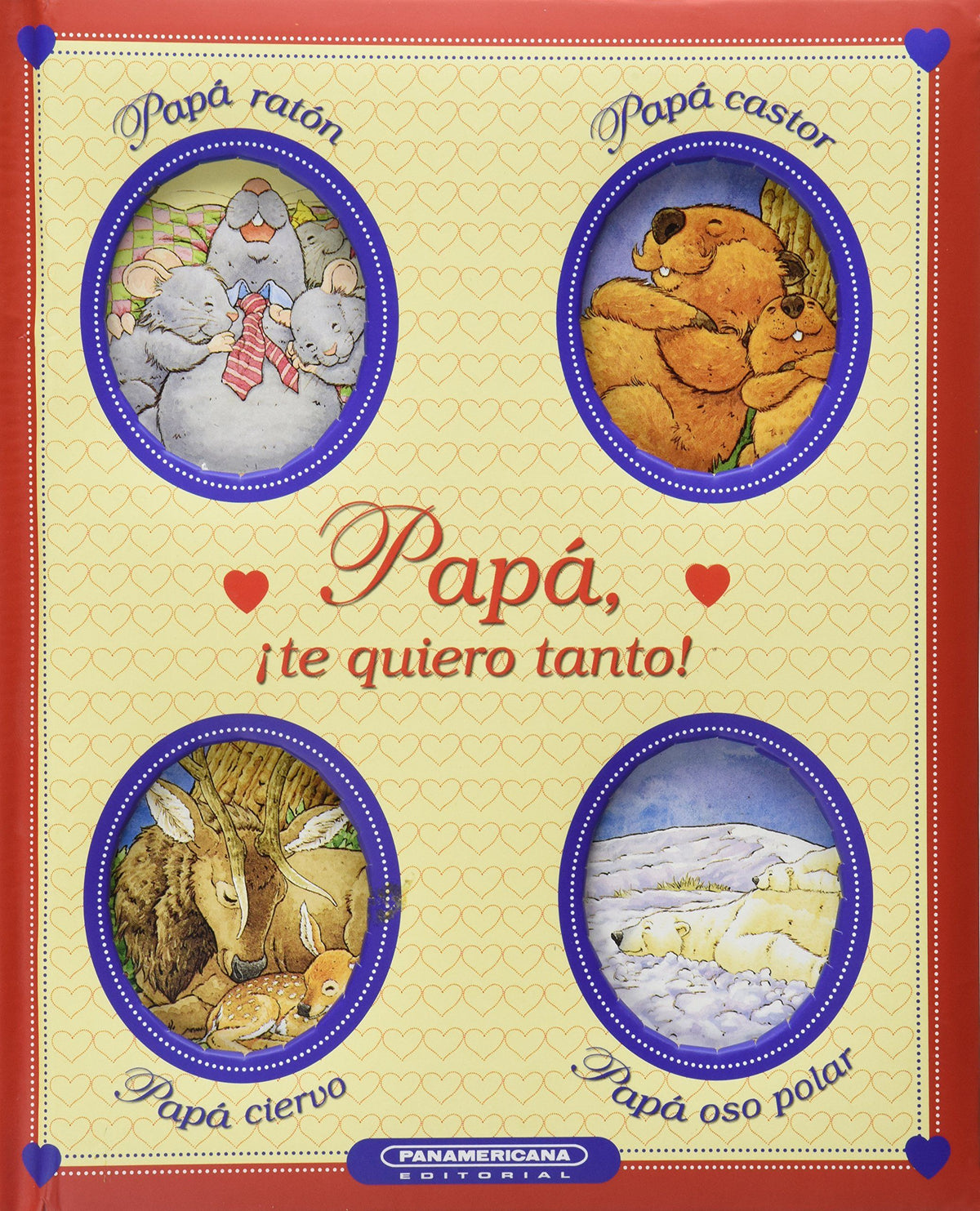 Papá te quiero tanto / Dad I Love you so Much