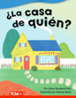 ¿La casa de quién?