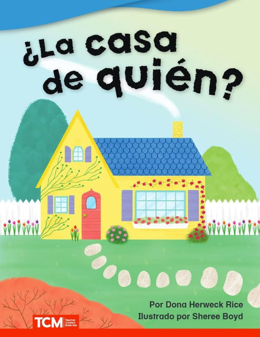 ¿La casa de quién?