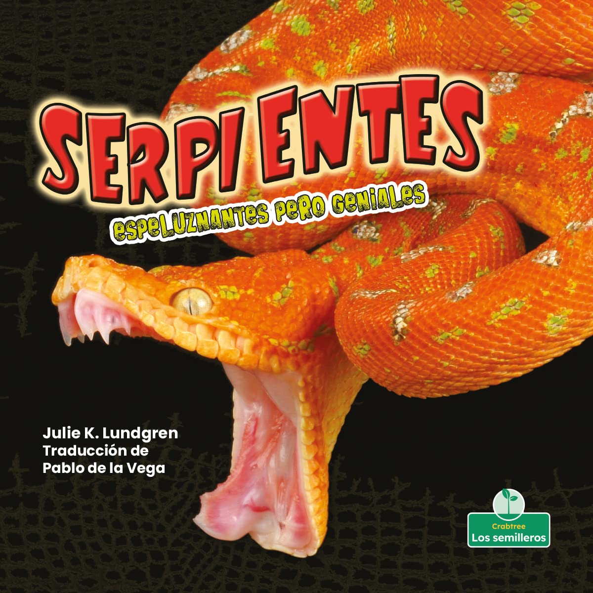 Serpientes espeluznantes pero geniales
