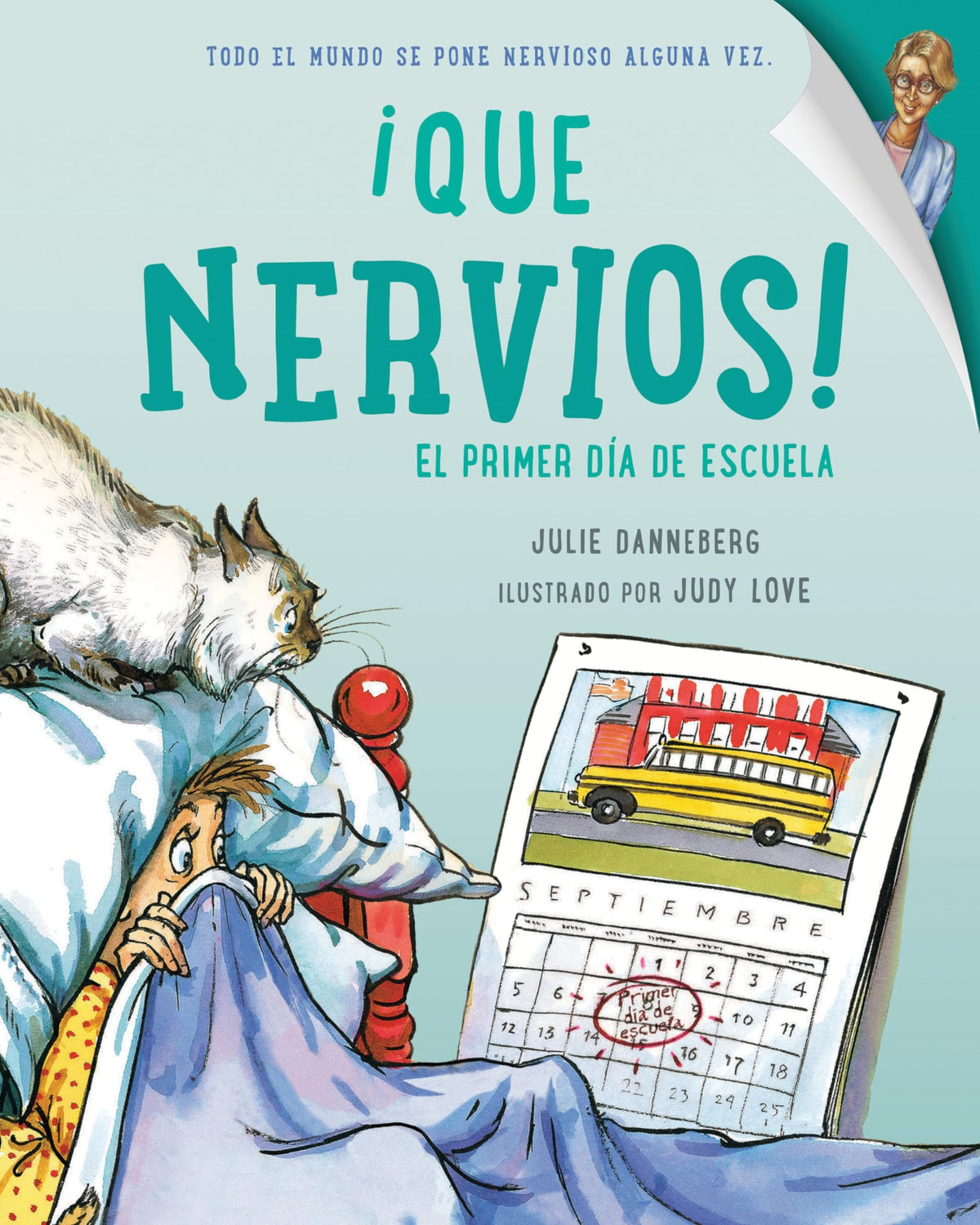 Que nervios! El primer dia de escuela