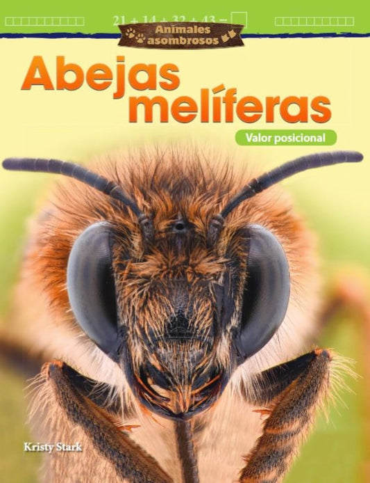 Animales asombrosos: Abejas melíferas