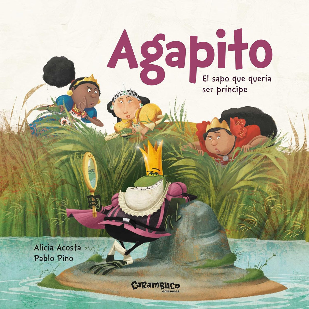 Agapito, el sapo que quería ser príncipe
