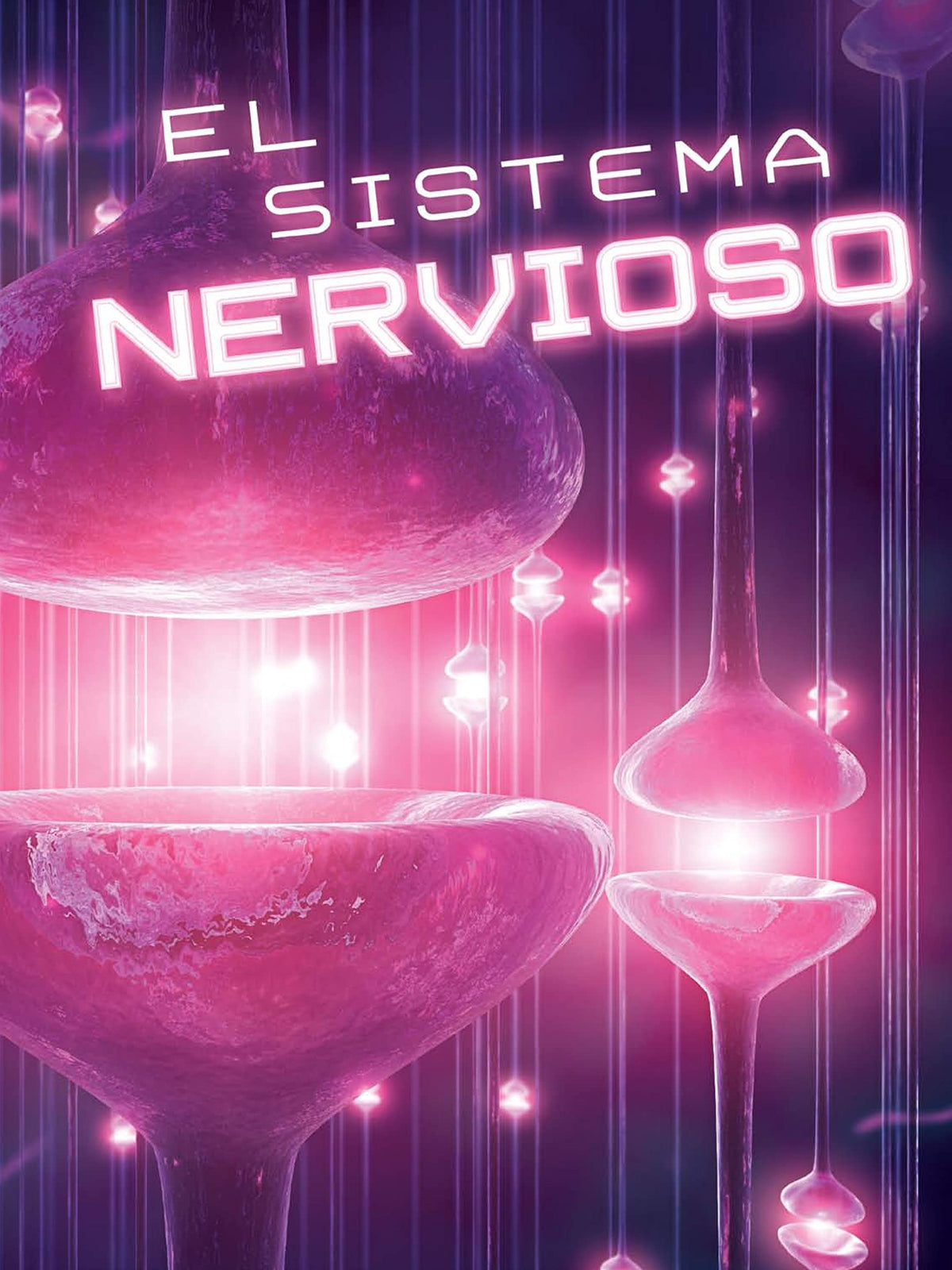 El sistema nervioso (The Nervous System)