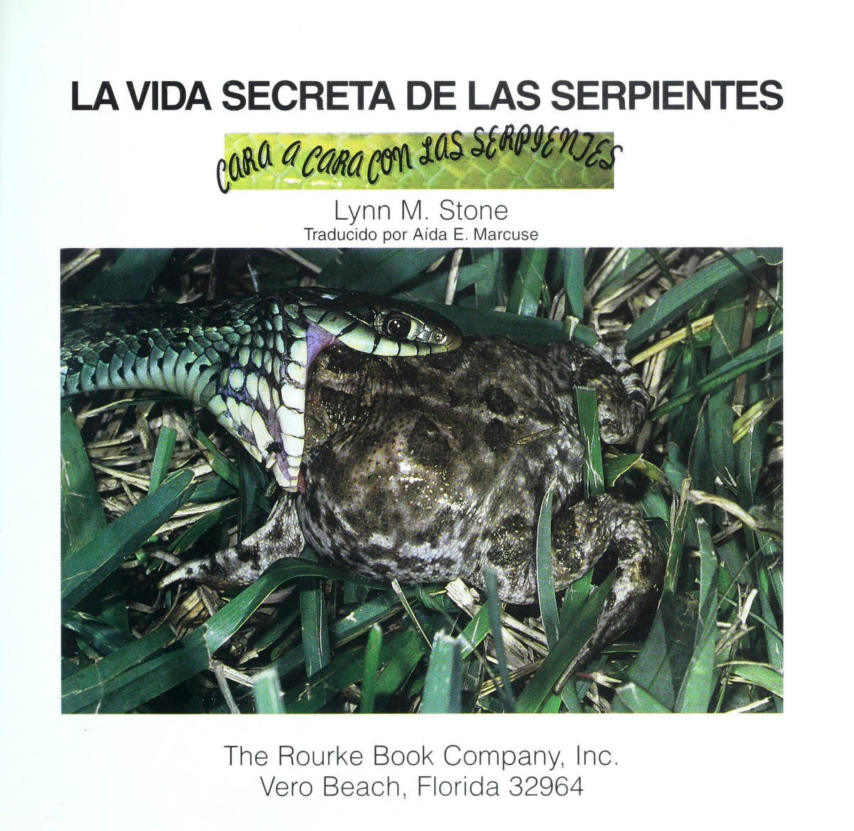 La Vida Secreta de las Serpientes