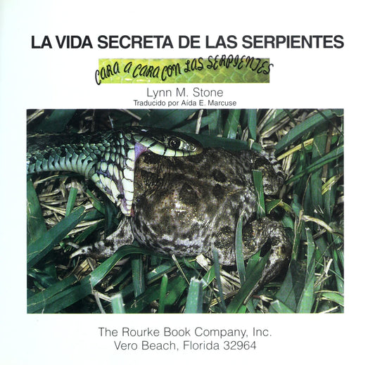 La Vida Secreta de las Serpientes