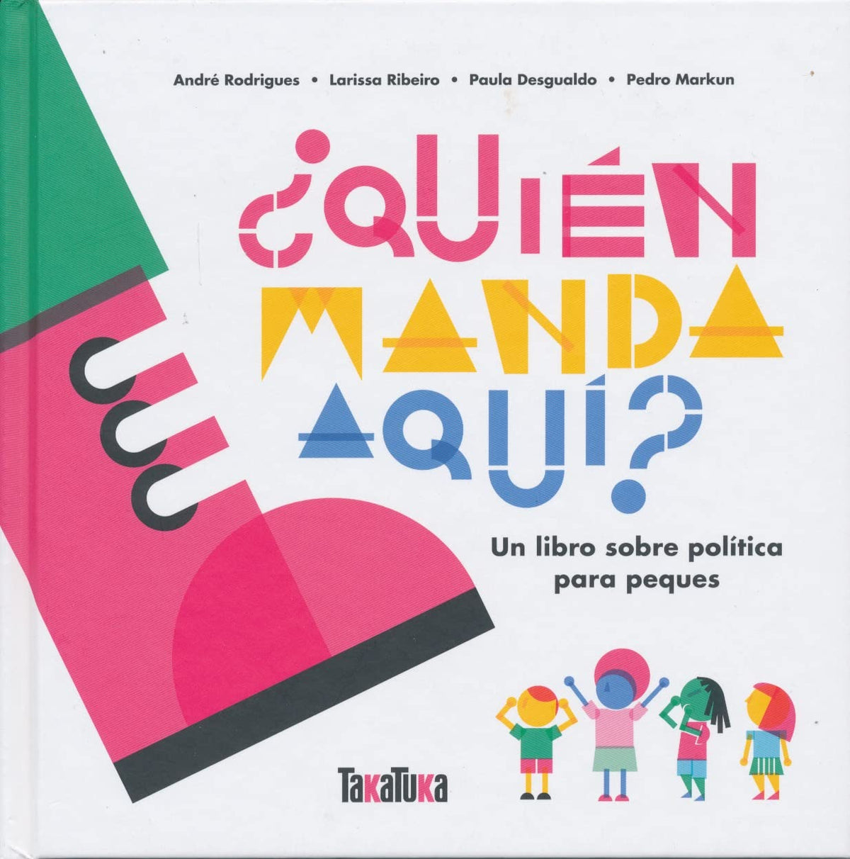 Quién manda aquí?