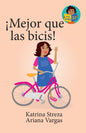 ¡Mejor que las bicis!
