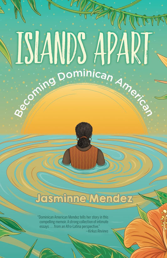 Islands Apart: Convertirse en dominicano-estadounidense