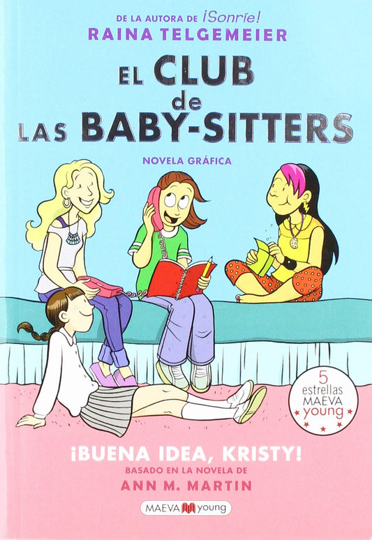 El club de las baby-sitters: Buena idea, Kristy!