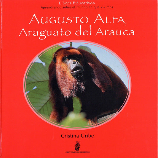 Augusto Alfa Araguato del Arauca