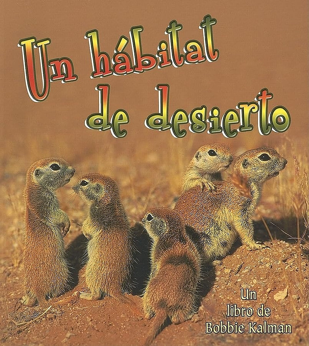 Un hábitat de desierto (A Desert Habitat)