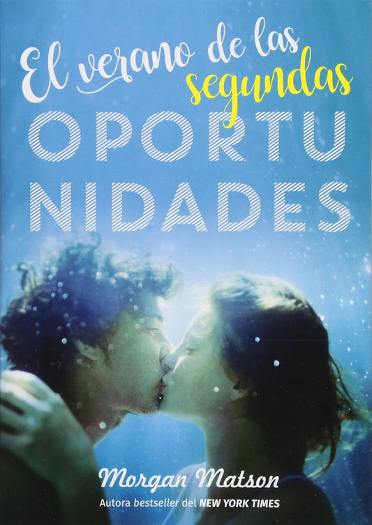 El verano de las segundas oportunidades