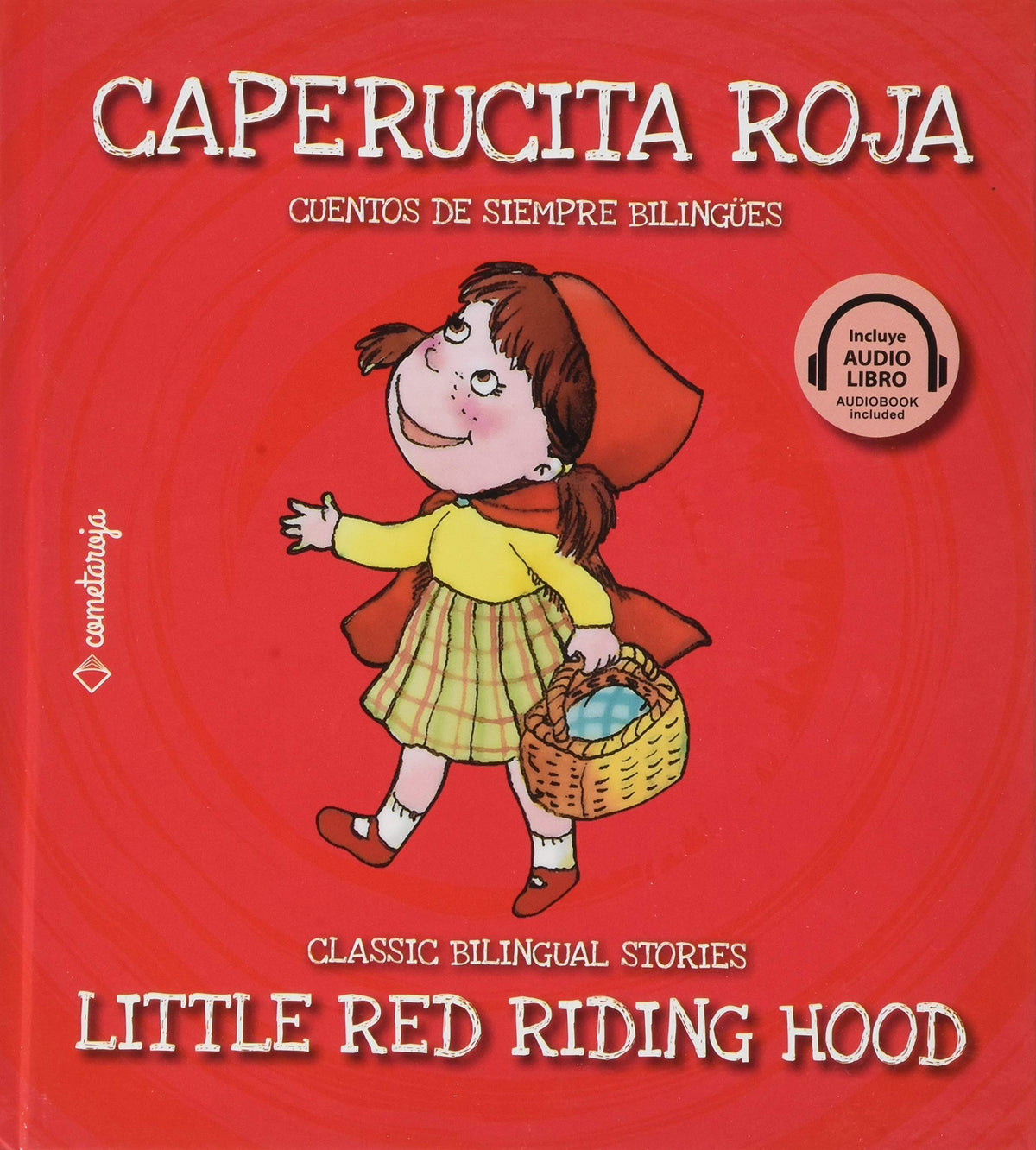 Caperucita Roja/Little Red Riding Hood