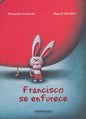 Francisco Se Enfurece