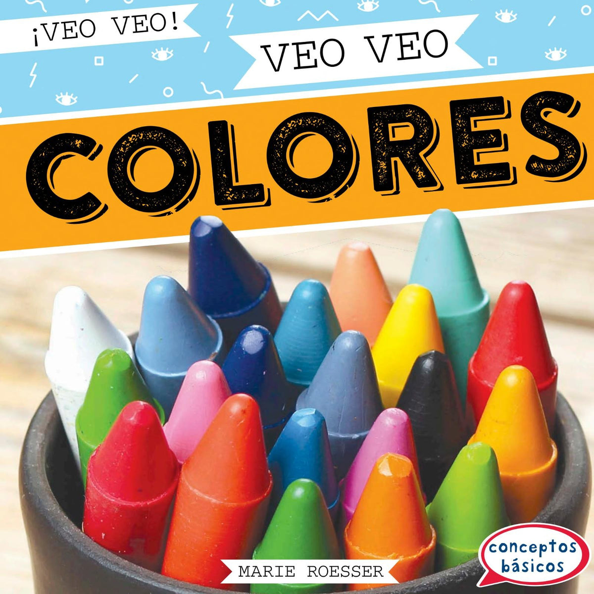 Veo veo colores (I Spy Colors)