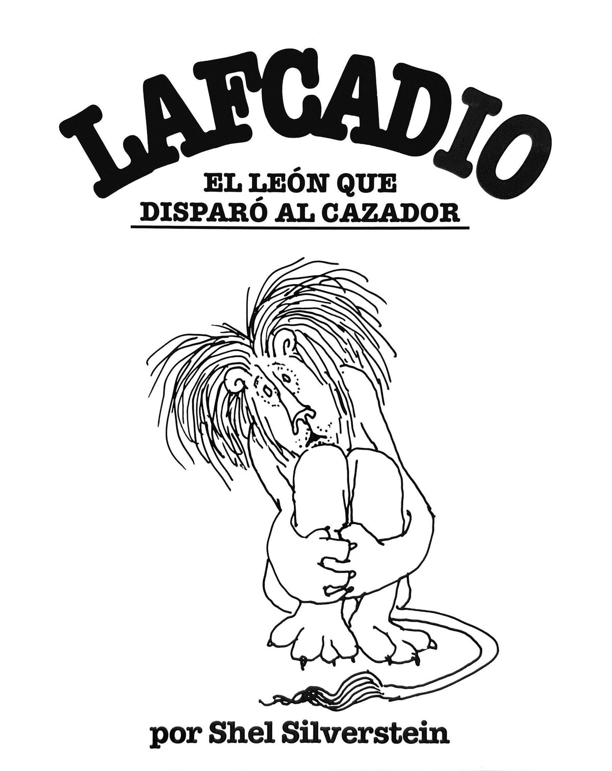 Lafcadio, el leon que disparó al cazador