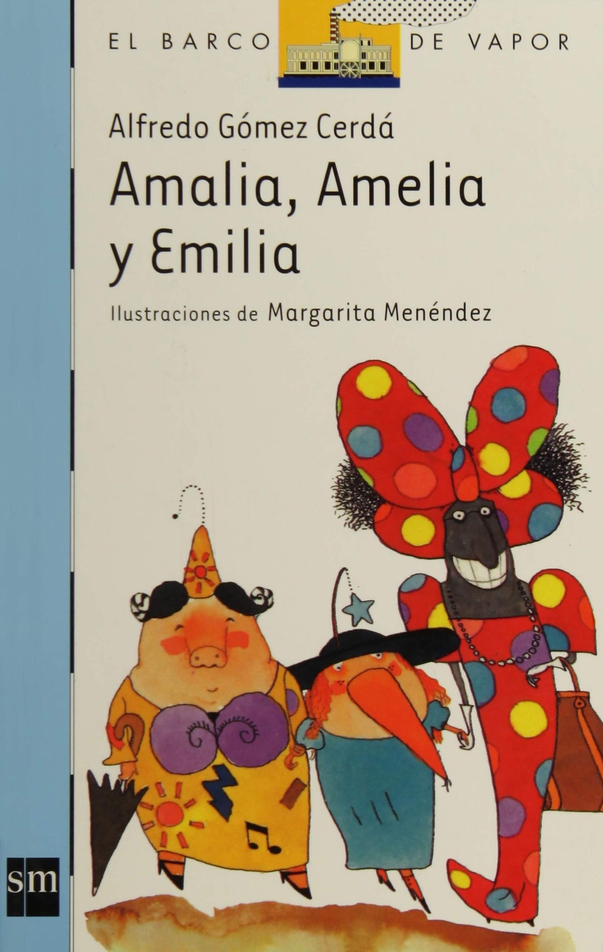 Amalia, Amelia y Emilia