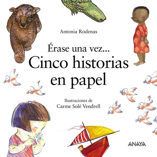 Érase una vez cinco historias en papel